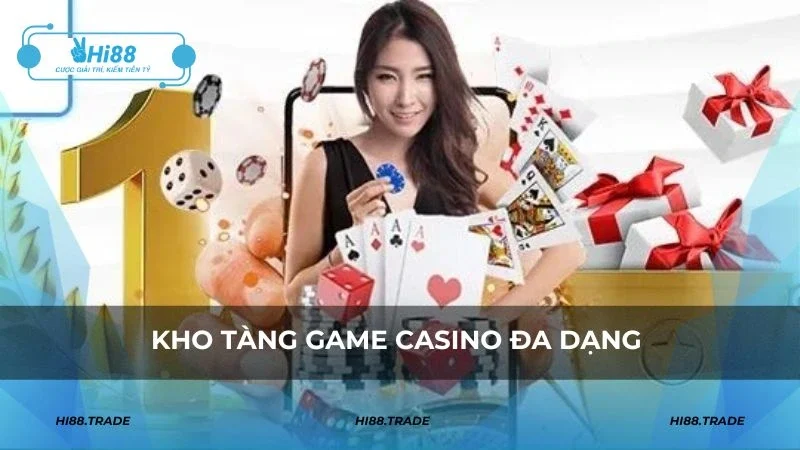 Kho tàng game casino đa dạng